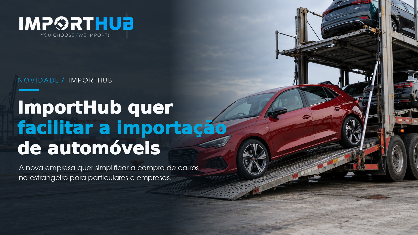 ImportHub chega a Portugal e quer simplificar o processo de importar carro